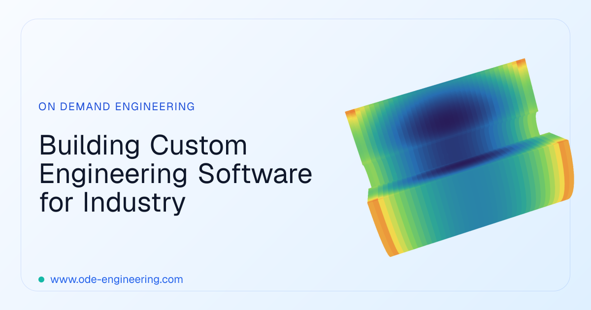 Building Custom Engineering Software for Industry